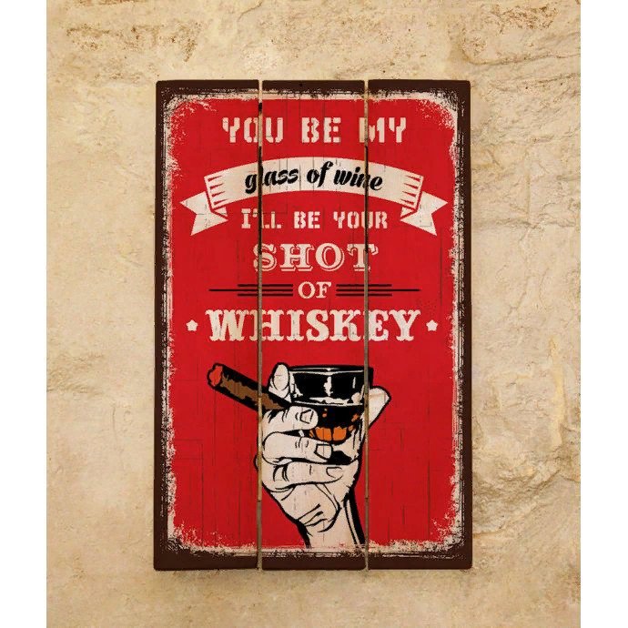 Деревянная табличка Shot of whiskey 30х45
