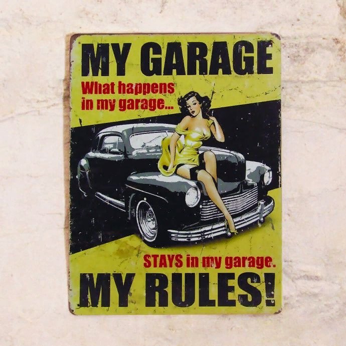 Ретро таблчка My garage - my rules в стле пин-ап