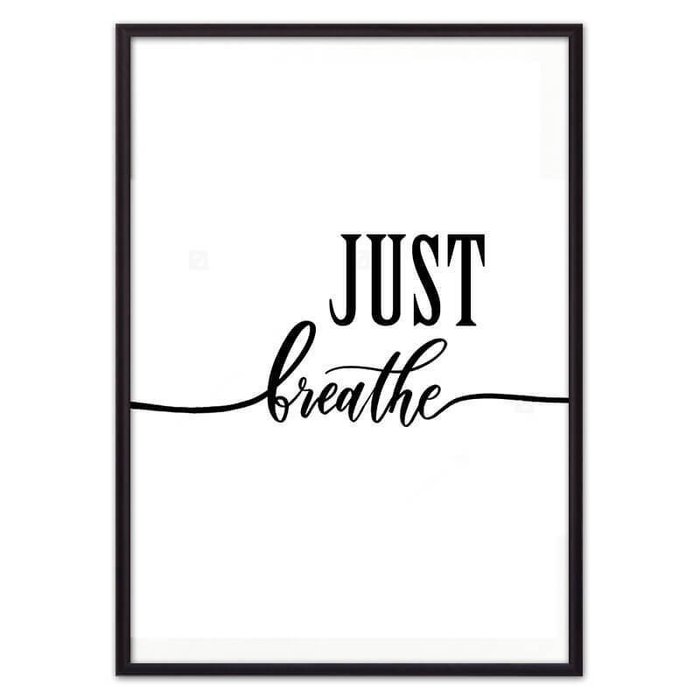 Постер в рамке Just breathe 40х60 см Постер в рамке Just breathe 40х60 см