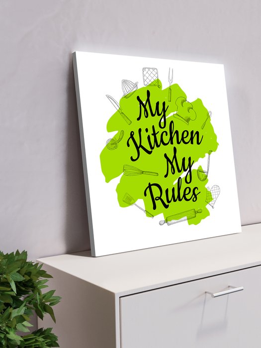 Постер Моя кухня мои правила 50х50 на деревянном подрамнике - лучшие Картины в INMYROOM