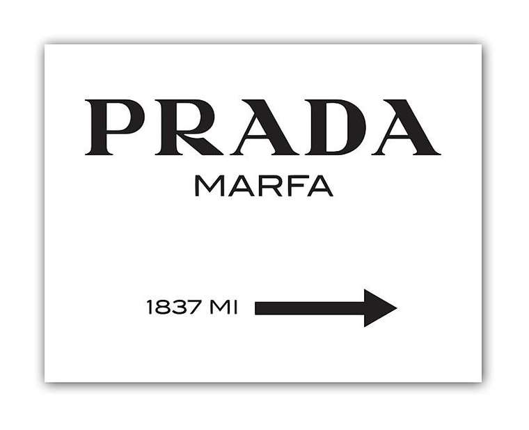 Постер "Prada Marfa" А4