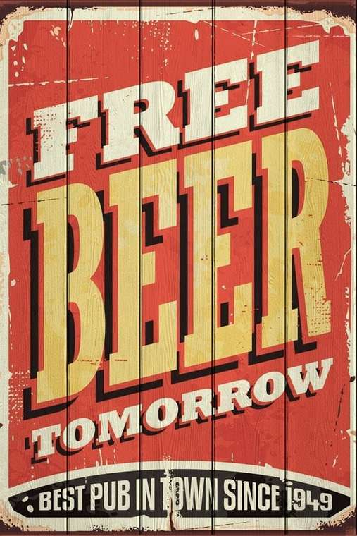 Картина на дереве Free Beer Tomorrow 120х80