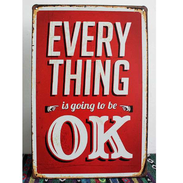 Металлическая табличка "Everythinng is going to be OK"