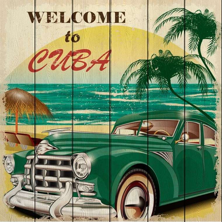 Картина на дереве Welcome to Cuba 120х120